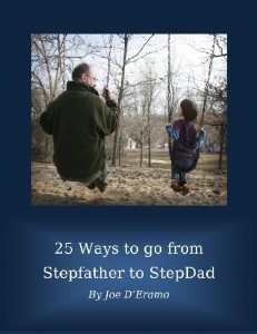 25 Ways to go from Stepfather to StepDad