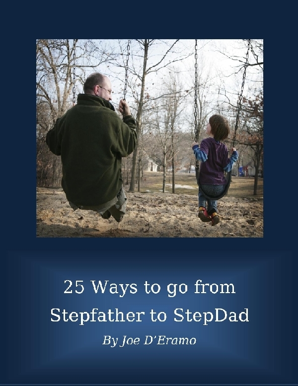 Stepfather doesn’t always know best. Mistakes stepfathers can avoid for a smooth transition to blended family.