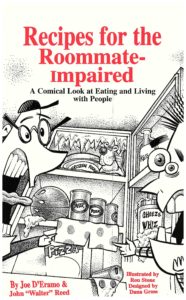 photo of the cover of Recipes for the Roommate-Impaired by Joe D'Eramo and John "Walter" Reed